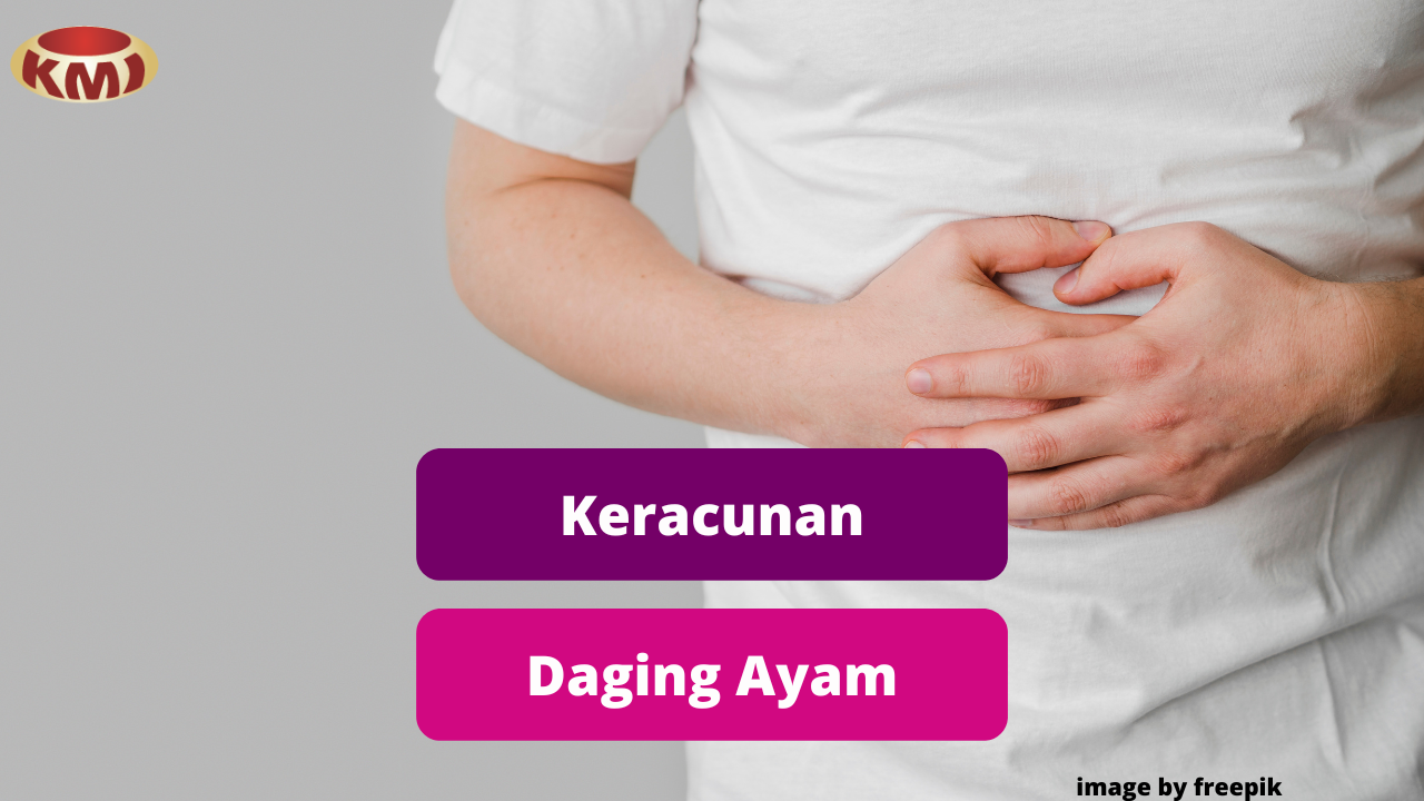 Ketahui Bahaya Keracunan Daging Ayam